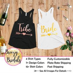 bachelorette party shirts, bride and tribe, tribe shirt, tribe bridesmaids tank top, bachelorette shirts, bachelorette t