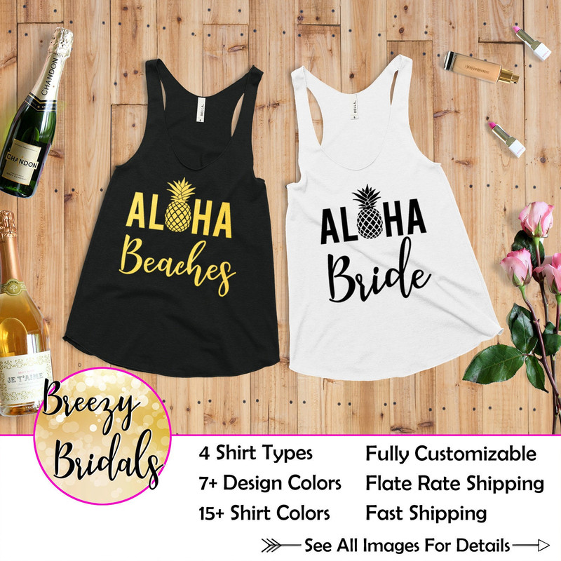 Beach Bachelorette Party Shirts, Aloha Beaches, Aloha Bride, Pineapple Shirt, Beach Bachelorette Tank, Hawaii tank Gold Pineapple Tank Top.jpg