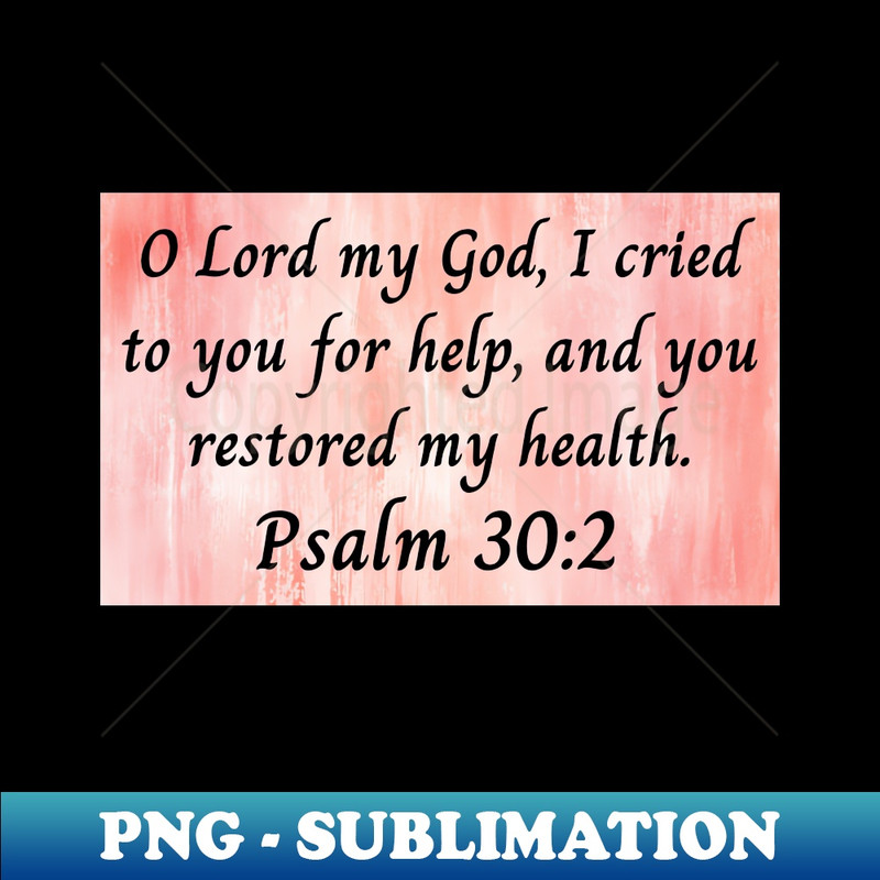 YP-4454_Bible Verse Psalm 302 8984.jpg
