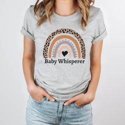 Baby Whisperer Shirt Doula Gift Midwife Shirt Infant Teacher Daycare Provider Babysitter Shirt Babysitter Gift Midwife G