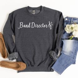 band director shirt band director sweatshirt marching band tshirt band director gift band director shirts high school ba