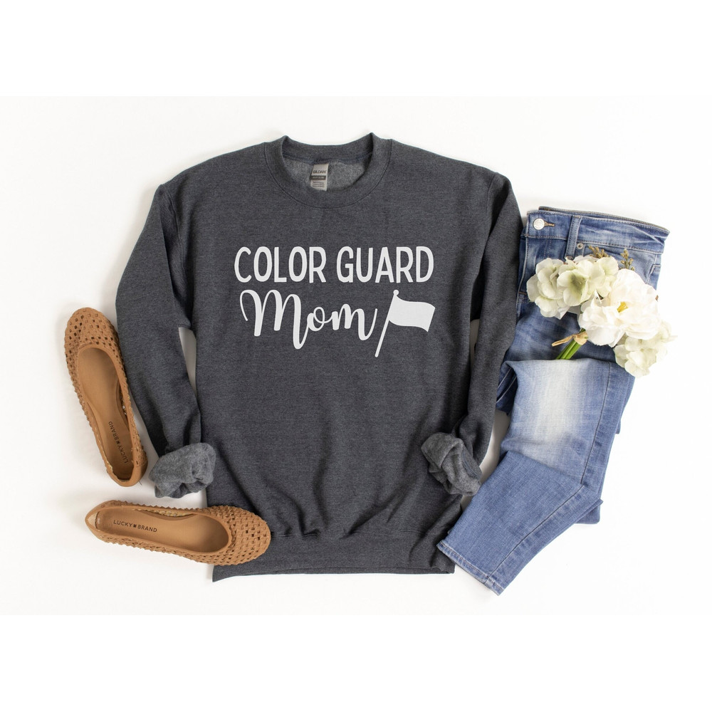 Color Guard Mom Sweatshirt Color Guard Shirts Color Guard Mom Shirt Marching Band Shirt Color Guard Mom Sweater Color Guard Mom Sweatshirts.jpg