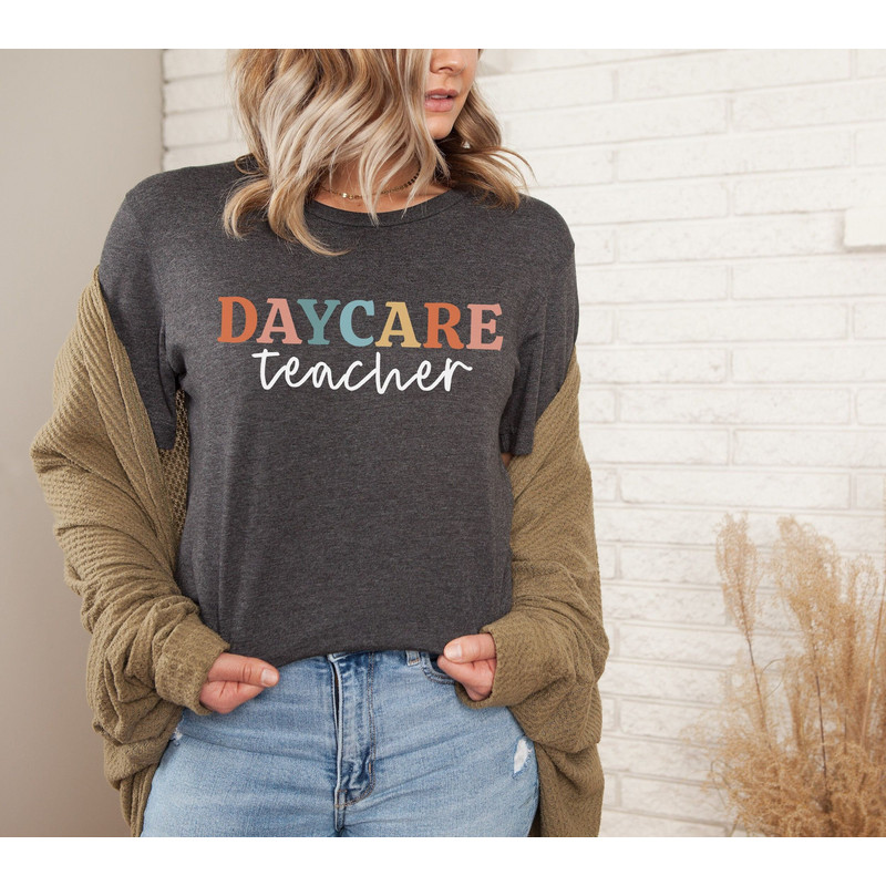 Daycare Teacher Shirt Daycare Teacher Gift Infant Teacher Infant Room Teacher Daycare Provider Toddler Teacher Gift for Teacher 1.jpg