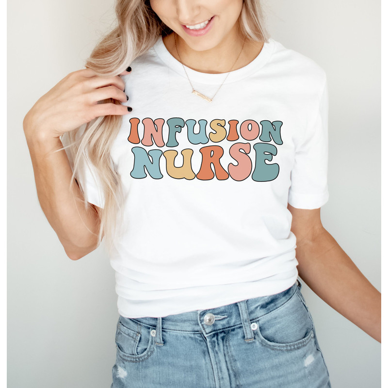 Infusion Nurse Shirt Infusion Nurse Gift for Nurse Tshirt Infusion Nurse Tee Nursing School Grad New Nurse Gifts Nurse Appreciation Gift.jpg
