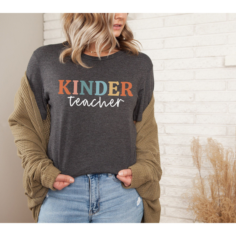 Kindergarten Teacher Shirt Kindergarten Tshirts Back to School Shirt Kinder Teacher Tshirt Kinder Teacher Gift Teacher Appreciation Gifts 4.jpg