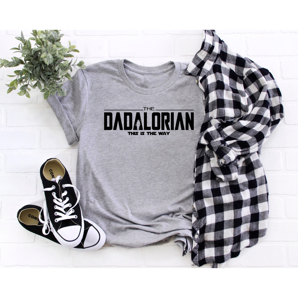 Dadalorian Shirt,Dad Gift From Daughter,Dad Gift,Gift For Dad, Fathers Day Shirt, Fathers Day Gift,Gift For Husband, Mr And Mrs Shirts.jpg