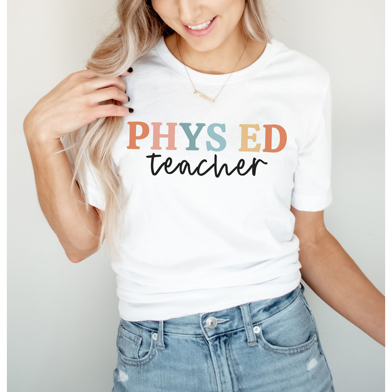 Physical Education Teacher Shirt Phys Ed Teacher Gift PE Teacher Shirt PE Teacher Gift Gym Teacher Shirt Teacher Appreciation Teacher Gifts 1.jpg