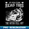 AP-15115_If You Can Read This The Bitch Fell Off Biker Humor 0369.jpg