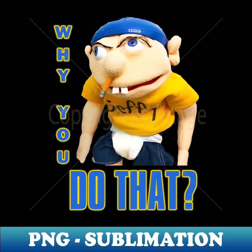 AV-30586_Why You Do That Sml Jeffy 9846.jpg