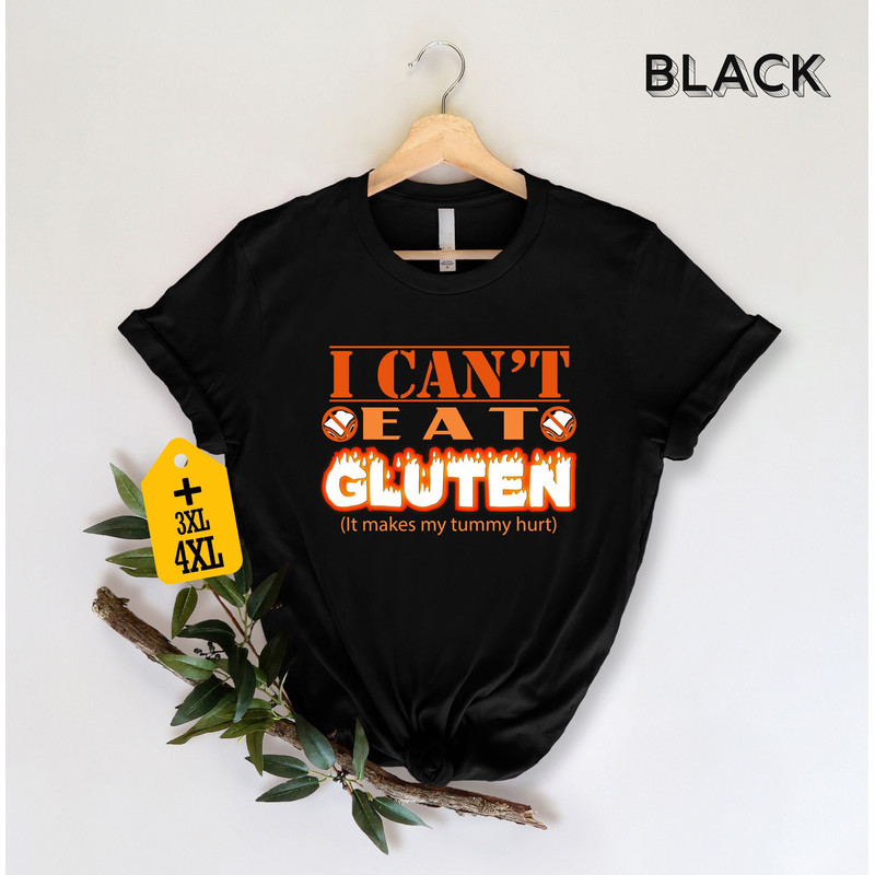 I Can't Eat Gluten It Makes My Tummy Hurts Shirt, Sarcastic Shirt, Funny Gluten Intolerant Shirt, Sarcasm And Wit Tee, Trendy Women Shirt.jpg
