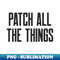 BH-8088_Cybersecurity Patch All The Things Slogan 7333.jpg