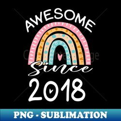 Awesome Since 2018 5th Birthday Gifts 5 Years Old - Sublimation-Ready PNG File - Transform Your Sublimation Creations