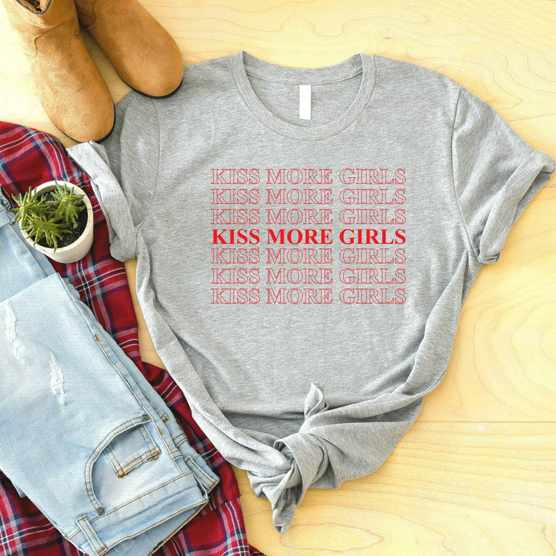 Kiss More Girls Shirt, Funny Lesbian T-Shirt, Lesbian Clothing, Lesbian Pride Shirt, Queer Girls Shirt, Pride Parade Tee, Equality Shirt.jpg