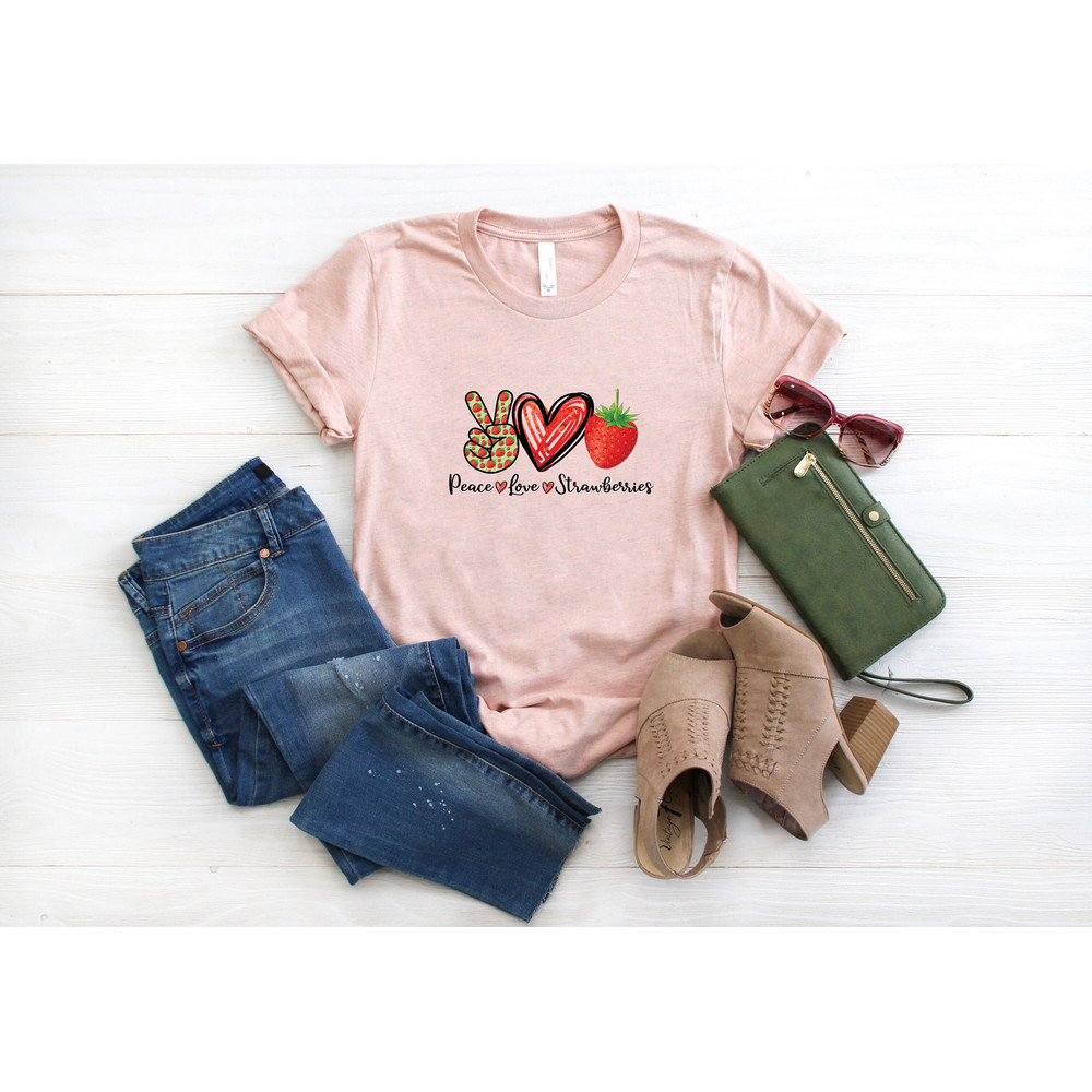 Peace Love Strawberries T-shirt, Peace Shirt, Inspirational Tee, Love Shirt, Peace Tee, Love Tee, Gift For Friend, Strawberries Lover Gift.jpg