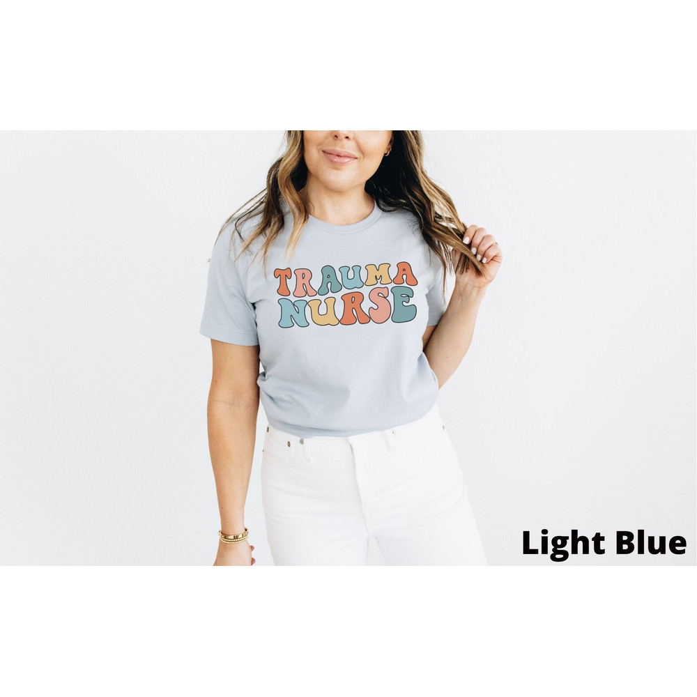 Trauma Nurse Shirt Trauma Nurse Gift Emergency Nurse Gift for ER Nurse Trauma Nurse Tshirt Gift for Trauma Nurse RN Future Nurse Gift.jpg
