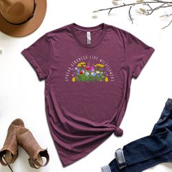 spread kindness like wildflowers shirt, motivational shirt, inspirational t-shirt, positivity shirt, trendy tee, floral