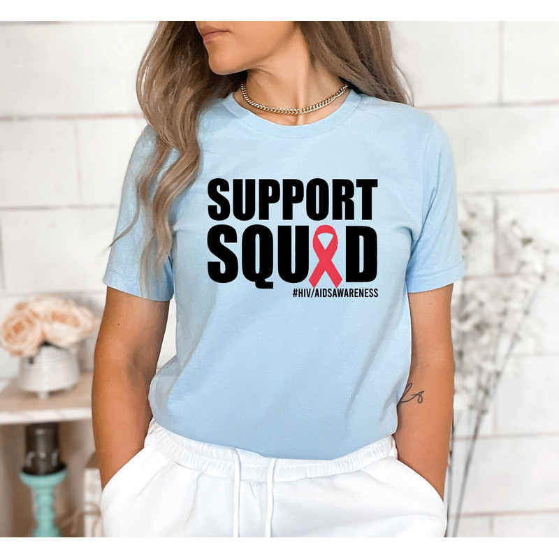 Support Squad HIV AIDS Awareness Shirt, Red Ribbon Tshirt, Aids Fighter Shirt, Immune System Disease, HIV Warrior Shirt, Motivational Tee.jpg