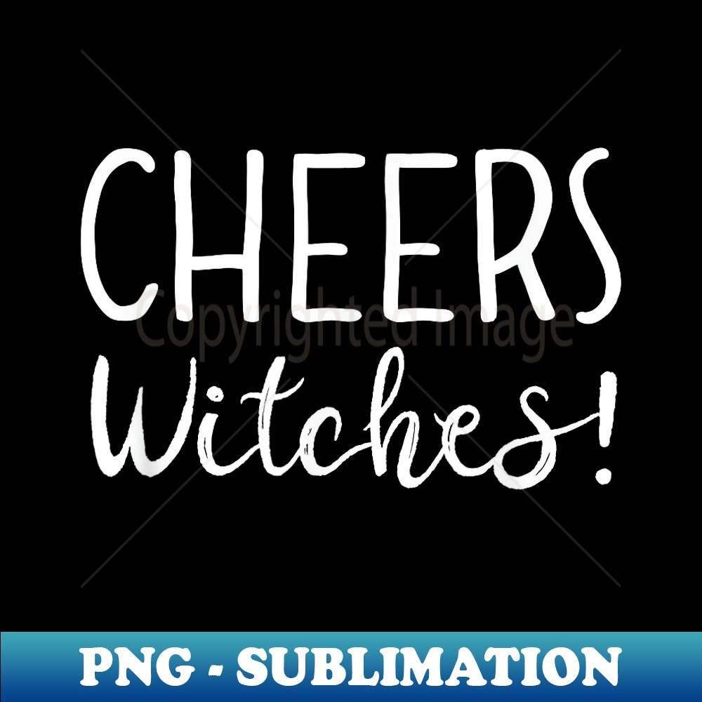 DV-6071_Cheers Witches ,I'm 100 That Witch,More Boos Please 0134.jpg