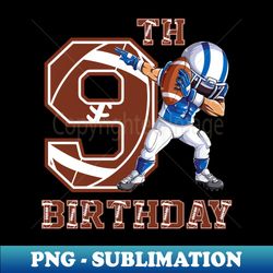 9th birthday boys 9 years old football lover theme party - modern sublimation png file - transform your sublimation creations
