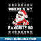 EF-30459_Where's My Favorite Ho Funny Santa Ugly Christmas er 0488.jpg