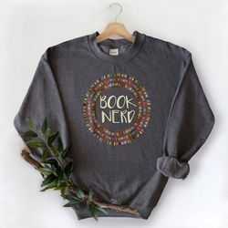book nerd sweatshirt, book lover sweatshirt, book sweatshirt, book gift, reading sweatshirt, gift for book lover