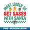 FL-19644_Most Likely To Get Sassy With Santa Christmas Pajamas 0332.jpg
