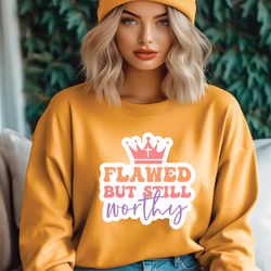 flawed but still worthy