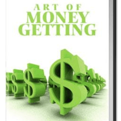 Art of Money Getting - P. T. Barnum