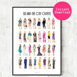 Sex and the city PRINTABLE poster - Sex and the city fashion illustration wall art - Carrie Bradshaw art print