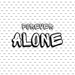 Forever Alone Png Download