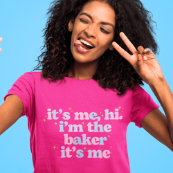 it's me hi i'm the baker it's me shirts, gift for baker, baking gifts, dessert expert shirt, baking lover, funny baker