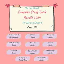 Complete Study Guide Bundle 2024 for Nursing Students | Nursing Bundle | PDF File | Pages 173