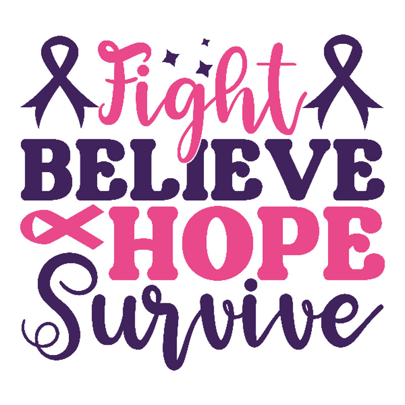 Fight believe hope survive.png