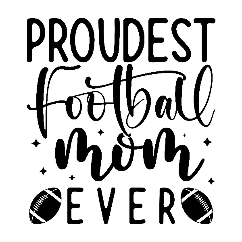 proudest football mom ever.png