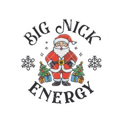 Cute Santa Big Nick Energy SVG