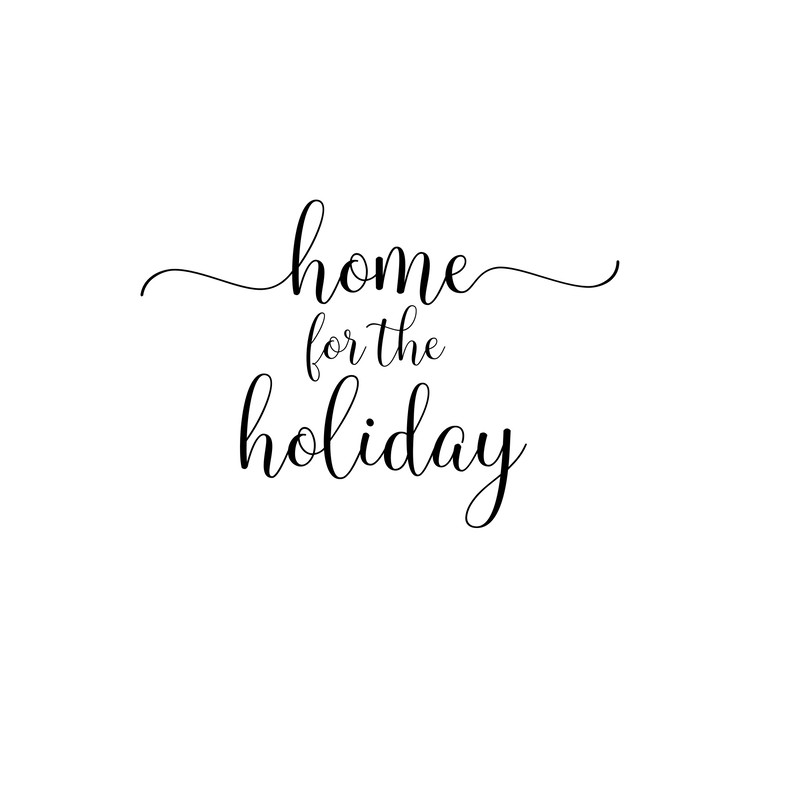 home for the holiday svg.png