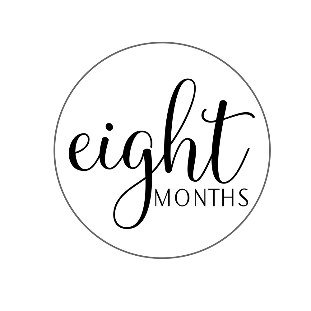 eight months.png