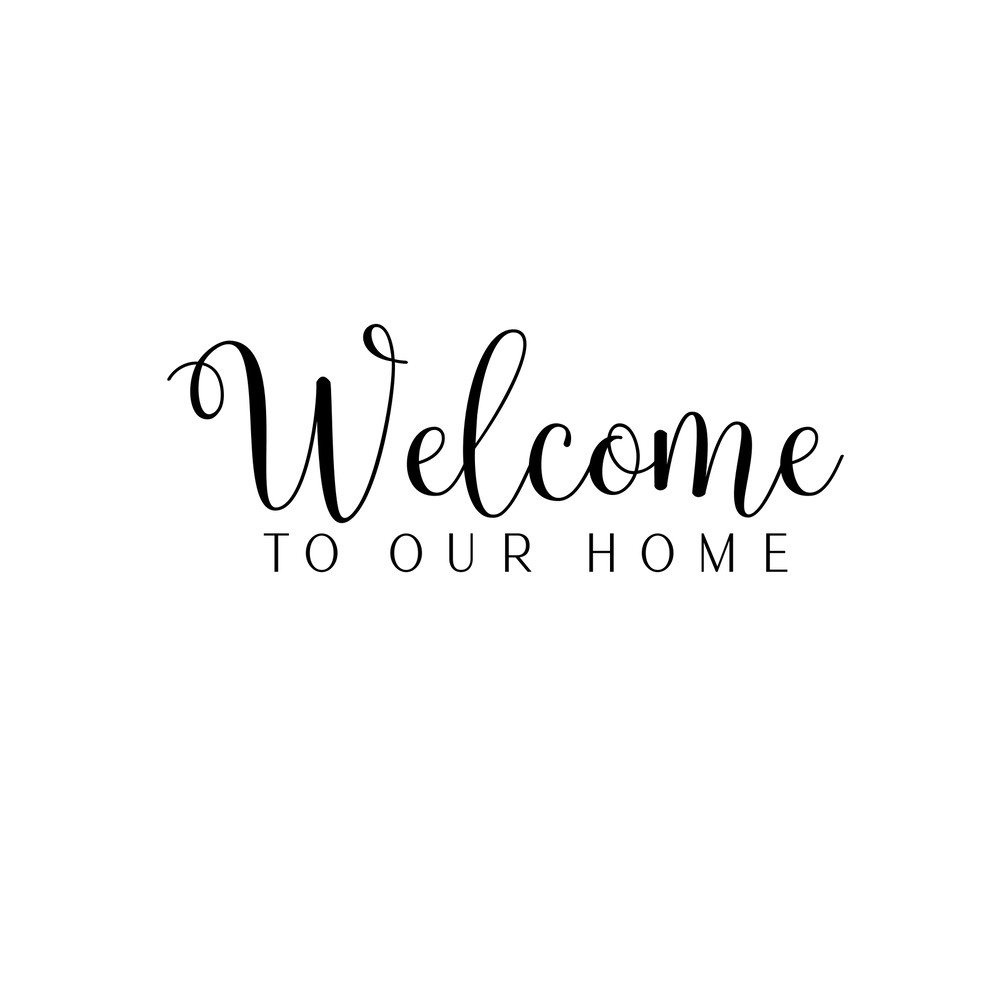 welcome to our home.png