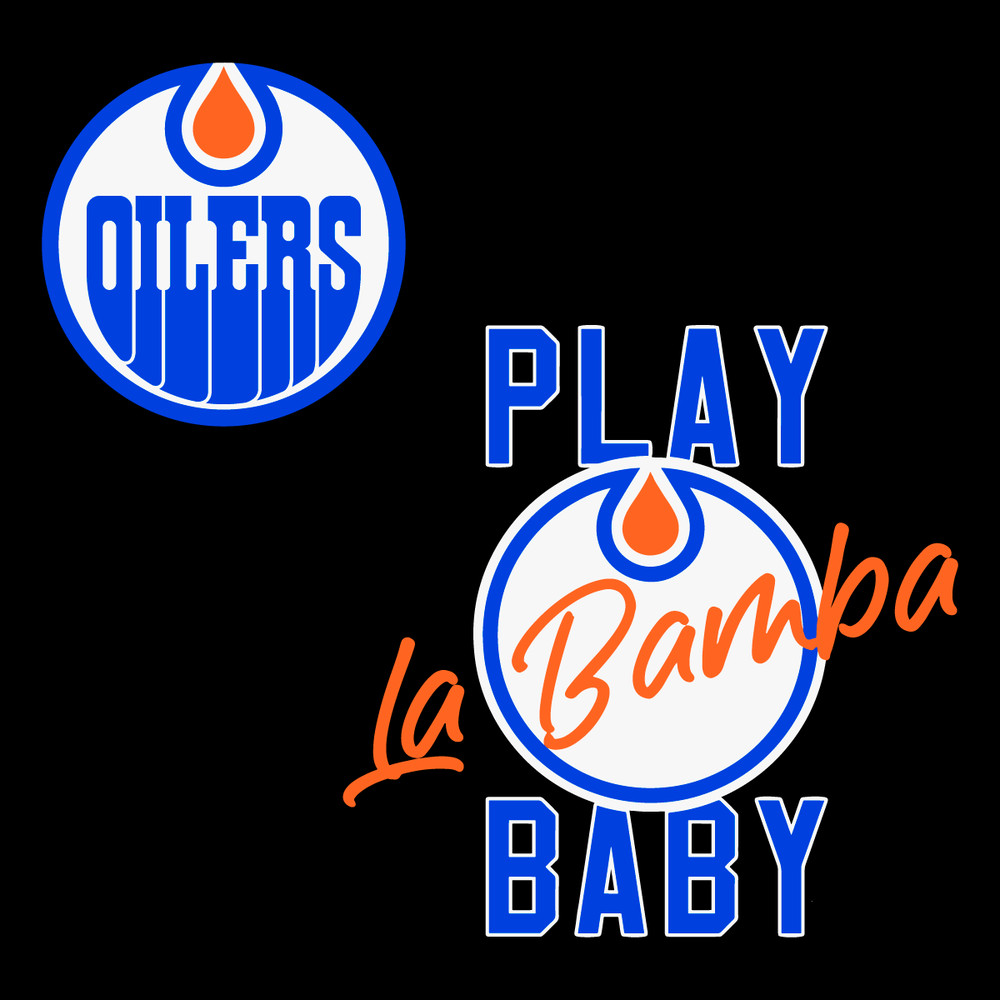 Play-La-Bamba-Baby-Edmonton-Oilers-Hockey-SVG-2106241005.png