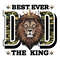 Best-Dad-Ever-The-King-Png-Digital-Download-Files-0106242036.png