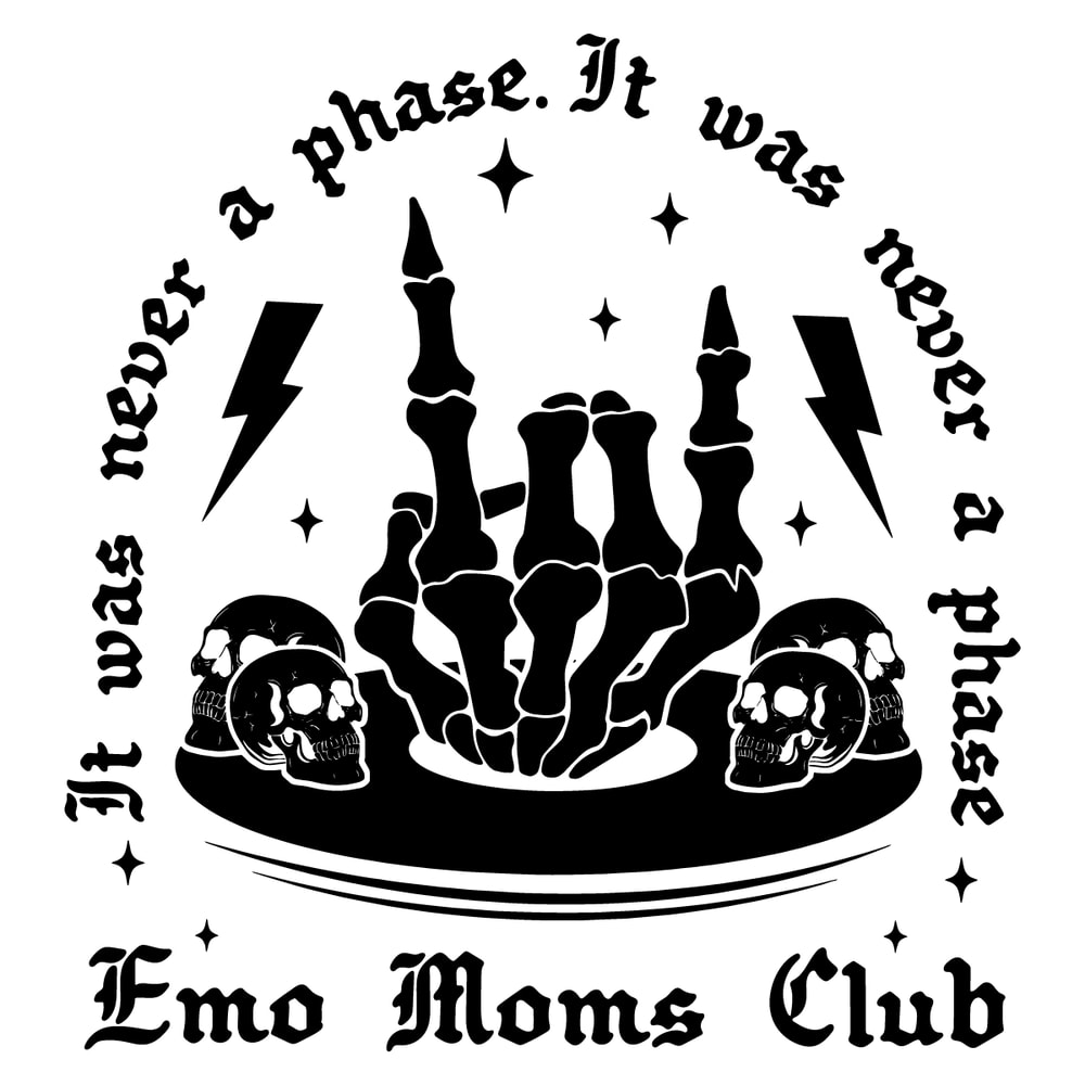 It-Was-Never-A-Phase-Emo-Moms-Club-Skeleton-SVG-3003241005.png