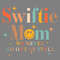 Swiftie-Mom-We-Never-Go-Out-Of-Style-SVG-2703241039.png