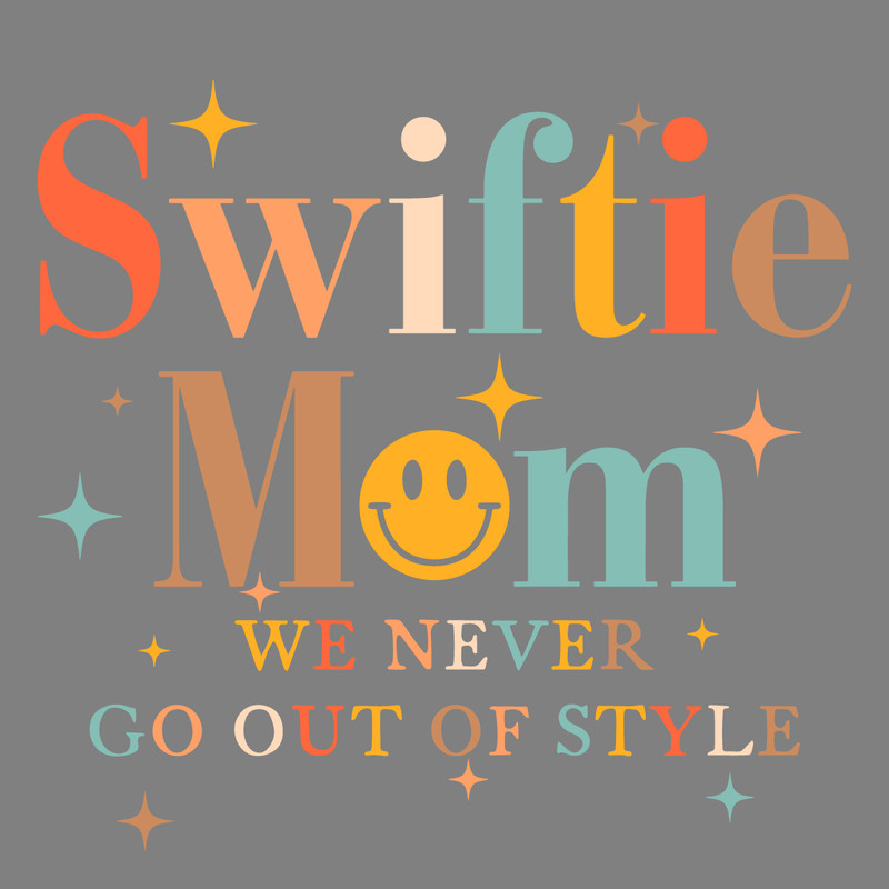 Swiftie-Mom-We-Never-Go-Out-Of-Style-SVG-2703241039.png