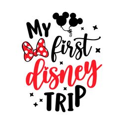 my first disneyland trip svg digital download files