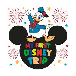 donald duck my first disney trip svg digital download files