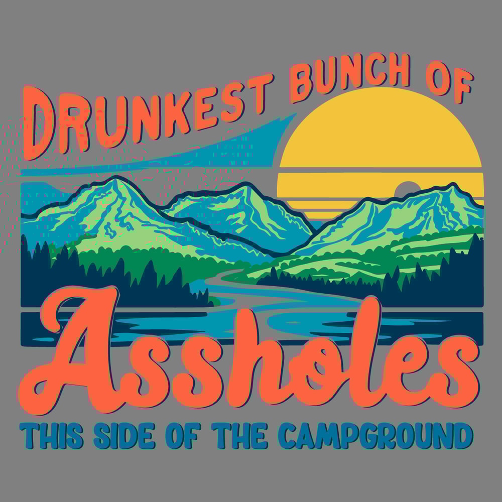 Retro-Camper-Drunkest-Bunch-Of-Assholes-SVG-0406241069.png