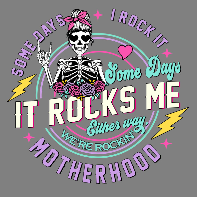 Skeleton-Mama-It-Rocks-Me-Either-Way-PNG-P2004241117.png