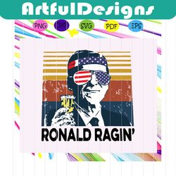 ronald ragin svg, ronald ragin 4th of july patriotic svg, ronald ragin svg, american svg, 4th of july svg, fourth of jul