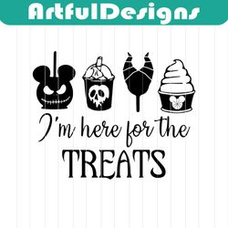 i'm here for the treats svg, disney treats svg, disney halloween svg, disney svg, halloween svg, disney halloween shirt,