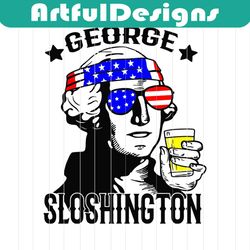 george sloshington svg, george washington svg, fourth of july svg, 4th of july svg, patriotic washington shirt, presiden